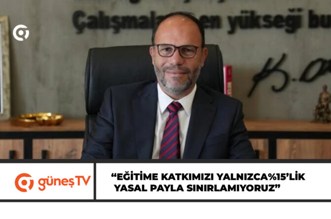 Sadıkoğlu, eğitime yaptıkları katkıları açıkladı